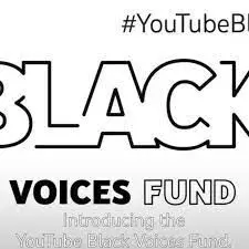 Black Voices Fund: YouTube calls on Black creators, artists, others