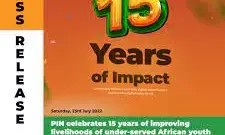 PIN marks 15yrs of improving 5,000 livelihoods of African youth PIN marks 15yrs of improving 5,000 livelihoods of African youth