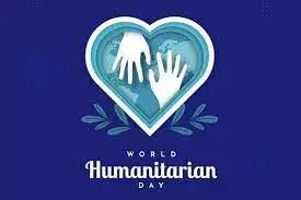 World Humanitarian Day: Commissioner seeks support for displaced persons