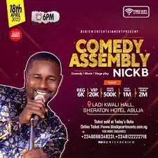 Popular comedian, Nick B, set to hold “Comedy Assembly” in Abuja