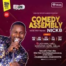 Popular comedian, Nick B, set to hold “Comedy Assembly” in Abuja