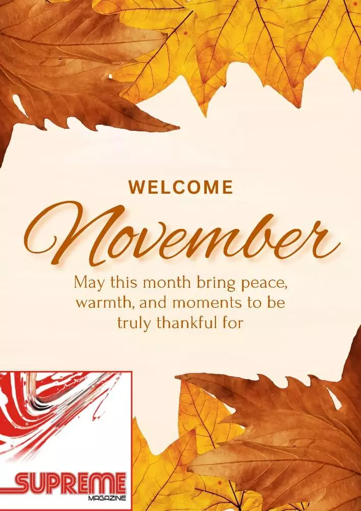 Welcome to the month of November