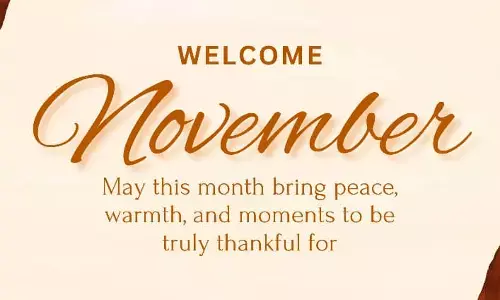 Welcome to the month of November