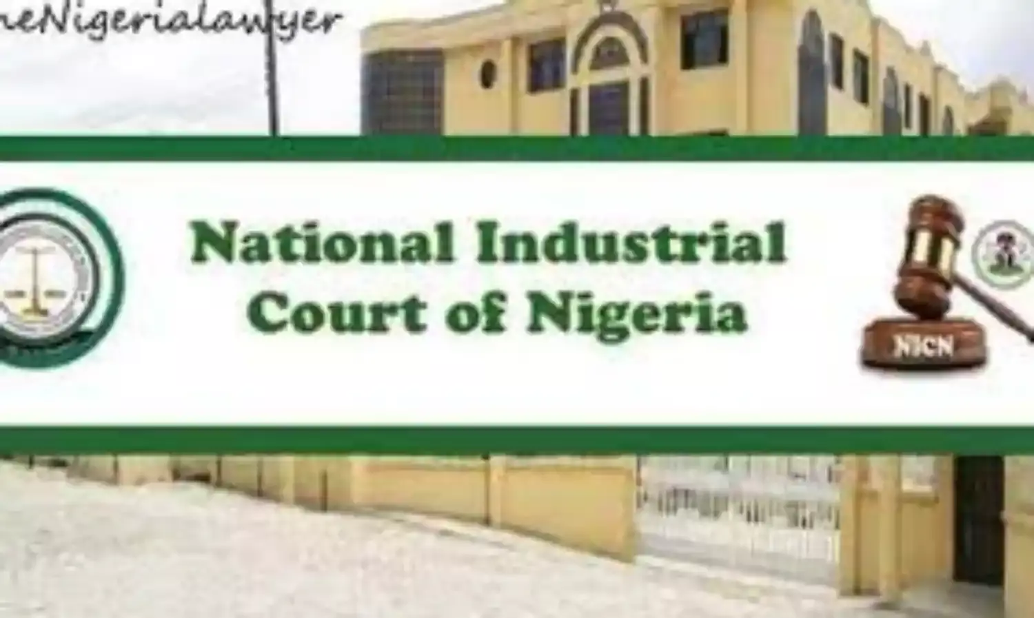 Industrial Court  resumes after 7weeks’ vacation